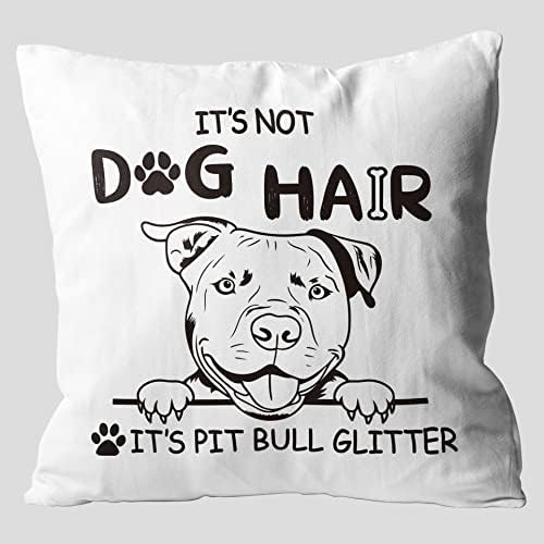 Bu köpek kılı değil Çukur boğa Glitter atmak yastık kapakları, köpek sevgilisi için boyama çukur boğa hediyeler,