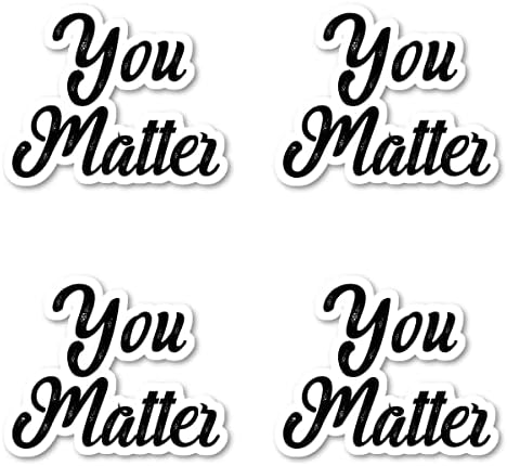 You Matter Sticker İlham Verici Tırnak Çıkartmaları-2'li Paket - Dizüstü Bilgisayar Çıkartmaları-2,5 inç Vinil Çıkartma-Dizüstü